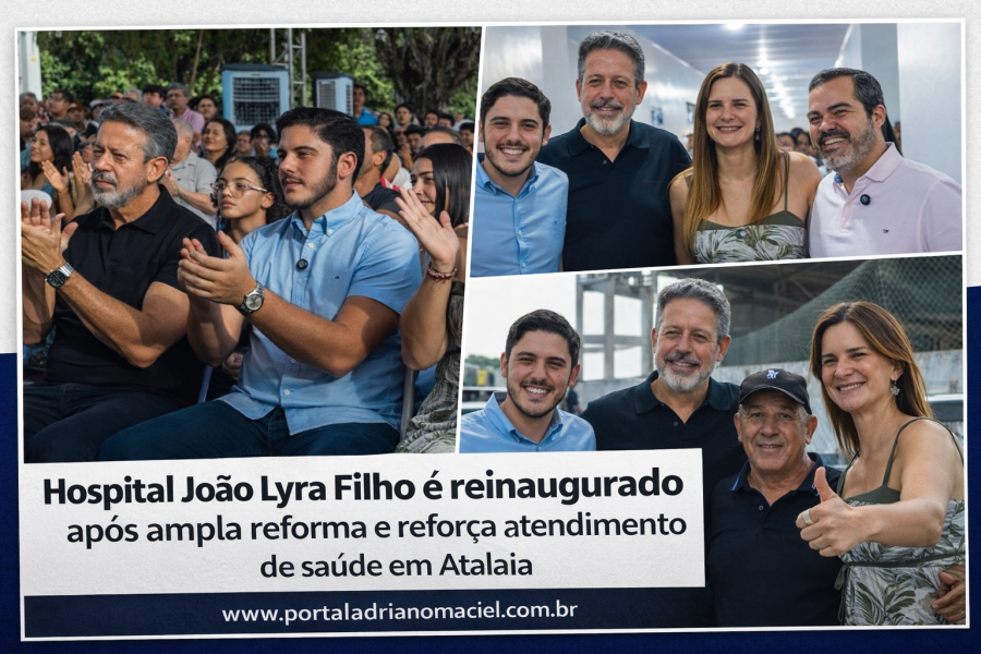 Hospital João Lyra Filho é reinaugurado após ampla reforma e reforça atendimento de saúde em Atalaia