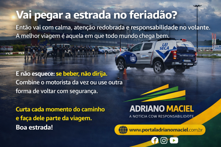 Feriadão: atenção redobrada nas estradas e responsabilidade no volante