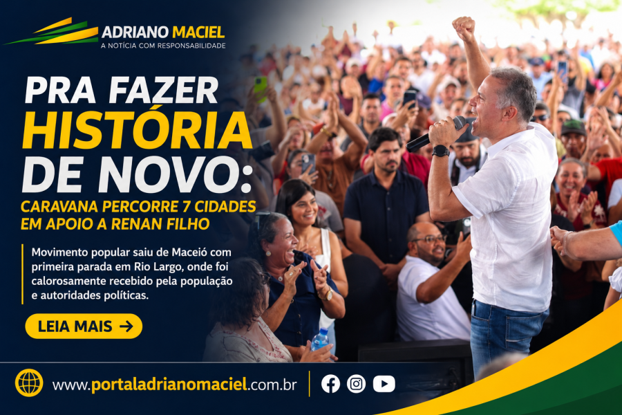 A Caravana “Pra Fazer História de Novo” percorreu sete cidades alagoanas 