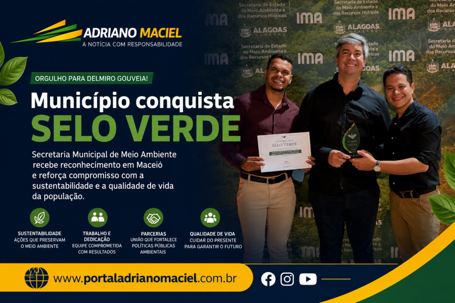Delmiro Gouveia conquista Selo Verde e reforça compromisso com a sustentabilidade