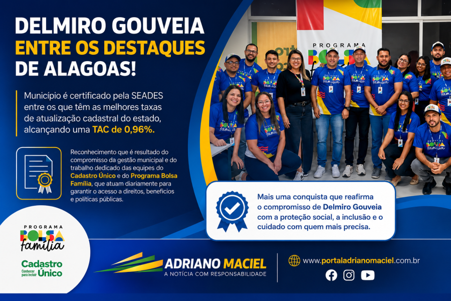 Delmiro Gouveia é destaque em Alagoas por excelência na atualização cadastral do Cadastro Único