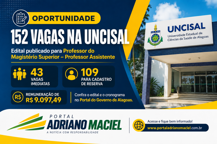Uncisal publica edital com 152 vagas para Professor do Magistério Superior; salários chegam a R$ 9 mil