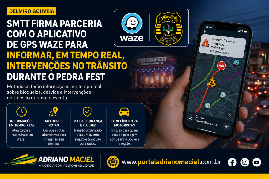 SMTT firma parceria com o Waze para informar, em tempo real, intervenções no trânsito durante o Pedra Fest