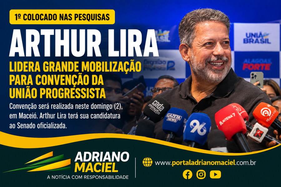 1º colocado nas pesquisas para o Senado, Arthur Lira lidera grande mobilização para convenção da União Progressista
