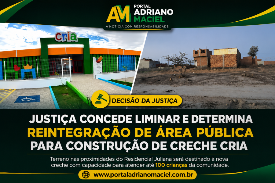 Justiça concede liminar e determina reintegração de área pública no Residencial Juliana para construção de Creche CRIA em Delmiro Gouveia