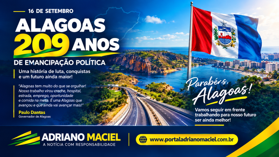 Alagoas celebra 209 anos de emancipação política com destaque para avanços no Estado