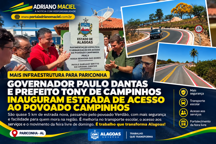 Governador Paulo Dantas e prefeito Tony de Campinhos inauguram estrada de acesso ao povoado Campinhos, em Pariconha